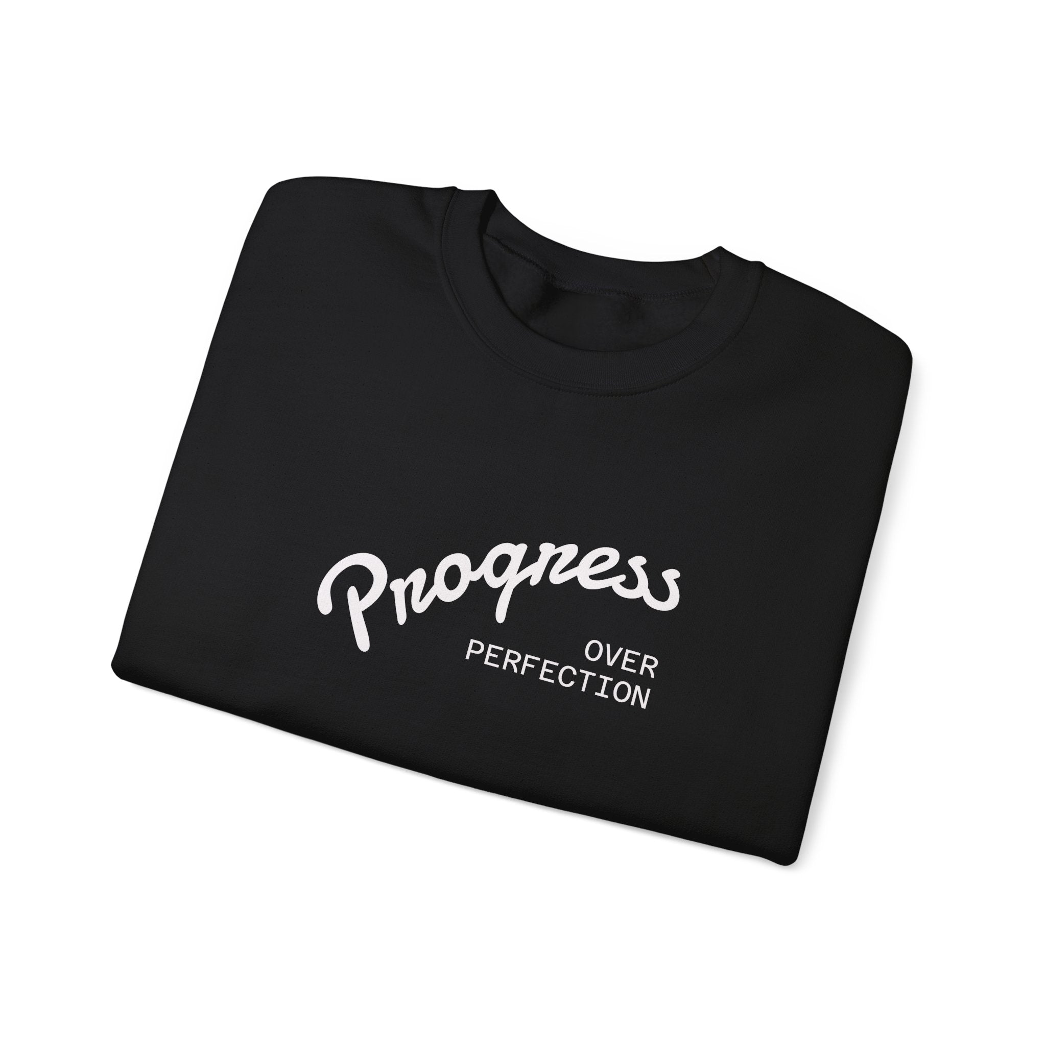 Progress Over Perfection Sweatshirt, Cozy Crewneck, Unisex Fashion, Street Style Apparel, Perfect Gift for Him/Her | WorldMarketCo