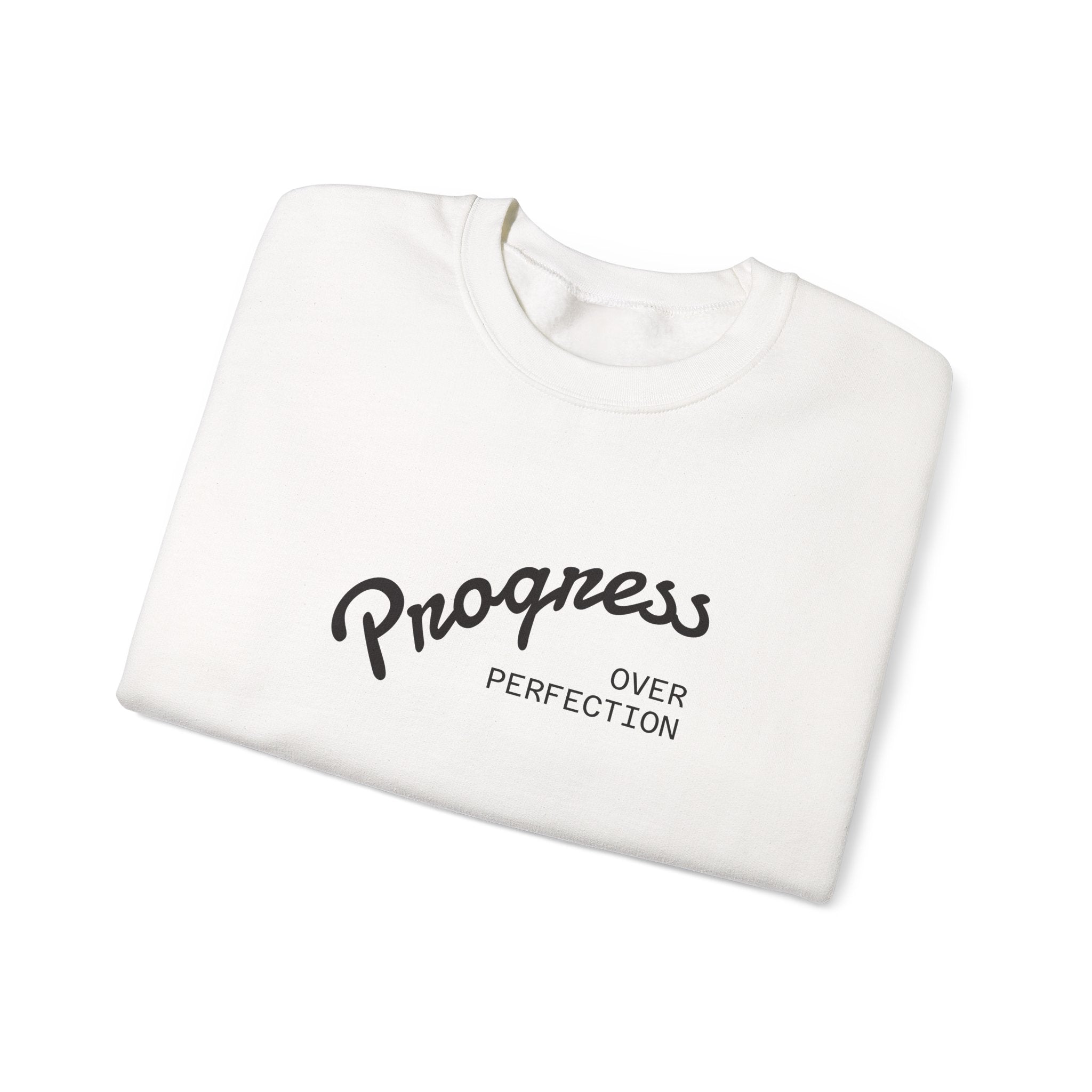 Progress Over Perfection Sweatshirt, Cozy Crewneck, Unisex Fashion, Street Style Apparel, Perfect Gift for Him/Her | WorldMarketCo